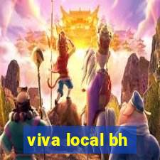 viva local bh